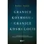 Granice kosmosu – granice kosmologii Łukasz lamża Sklep on-line