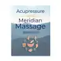 Lulu.com Acupressure and meridian massage second edition Sklep on-line