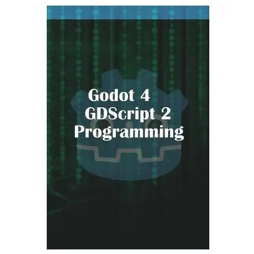 Lulu.com Godot 4 gdscript 2.0 programming