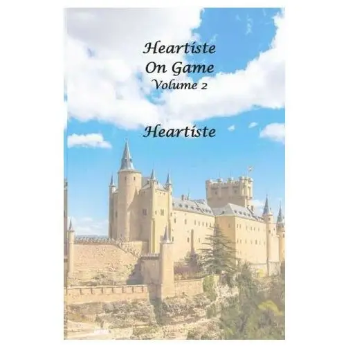 Heartiste on Game - Volume 2