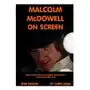 Malcolm mcdowell on screen 2018 edition Lulu.com Sklep on-line
