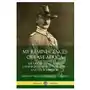 My Reminiscences of East Africa: The German East Africa Campaign in World War One - A General's Memoir Sklep on-line