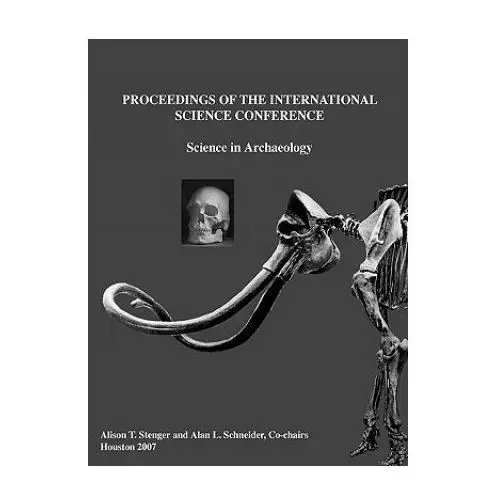 Proceedings of the international science conference: science in archaeology Lulu.com
