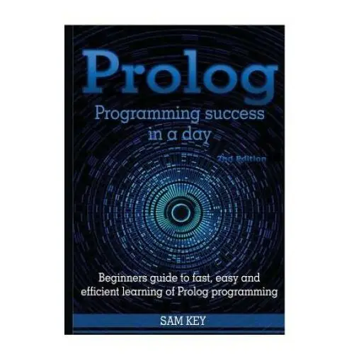 Prolog Programming Success in A Day