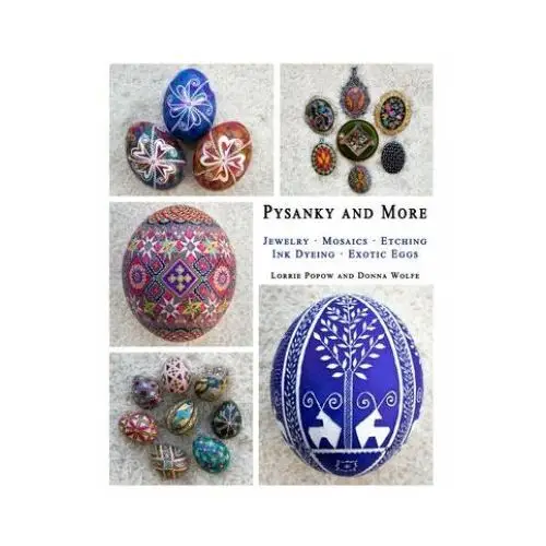 Lulu.com Pysanky and more: jewelry, mosaics, etching, ink dyeing, exotic eggs