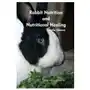 Rabbit Nutrition and Nutritional Healing, Third edition, revised Sklep on-line