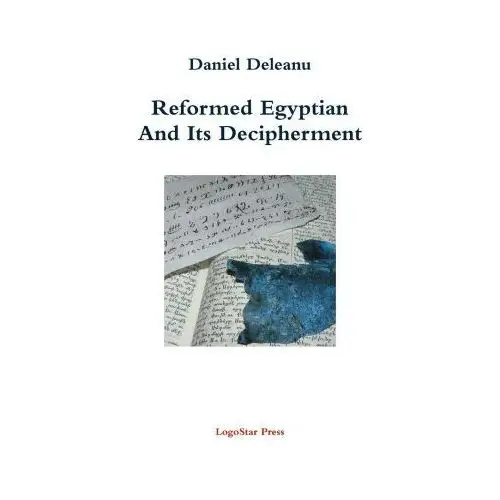 Reformed Egyptian and Its Decipherment