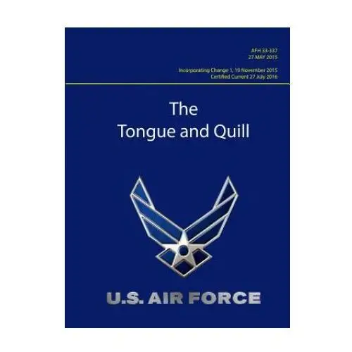 Tongue and quill - afh 33-337 (certified current 27 july 2016) Lulu.com