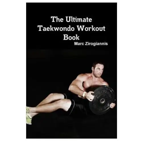 Lulu.com Ultimate taekwondo workout book