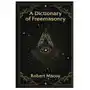 Lushena books A dictionary of freemasonry Sklep on-line