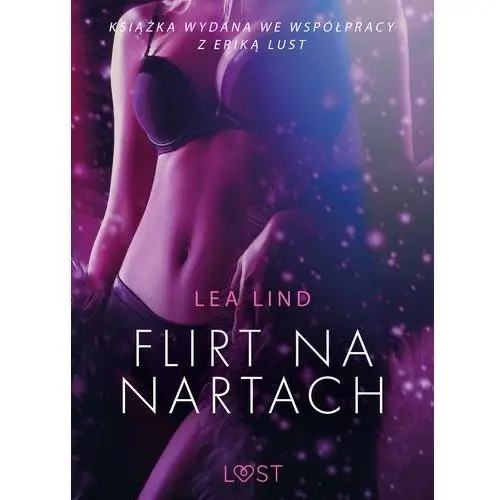 LUST. Flirt na nartach – opowiadanie erotyczne