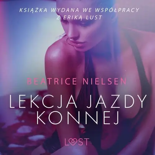 LUST. Lekcja jazdy konnej - opowiadanie erotyczne