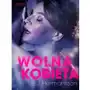 LUST. Wolna kobieta - opowiadanie erotyczne Sklep on-line