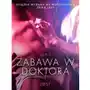 LUST. Zabawa w doktora - opowiadanie erotyczne Sklep on-line