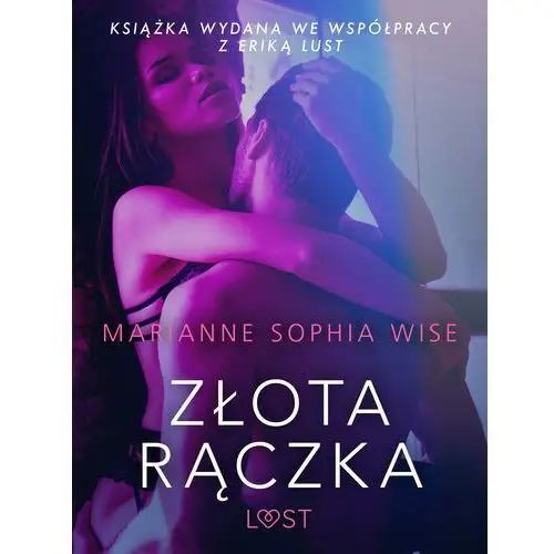 LUST. Złota rączka - opowiadanie erotyczne