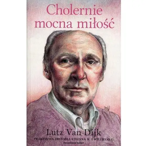 Lutz van dijk Cholernie mocna miłość