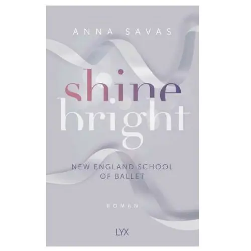 Shine bright - new england school of ballet Lyx