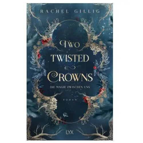 Two twisted crowns - die magie zwischen uns Lyx