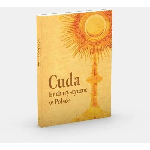 M wydawnictwo Cuda eucharystyczne w polsce