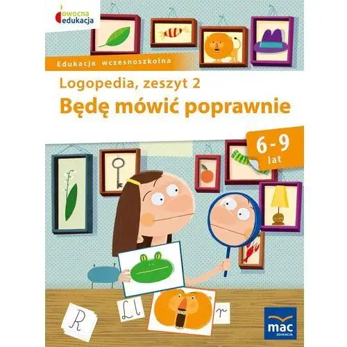 Logopedia. będę mówić poprawnie. zeszyt 2