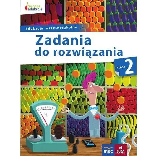 Owocna edukacja. zadania do rozwiązania. klasa 2,902KS (5273708)