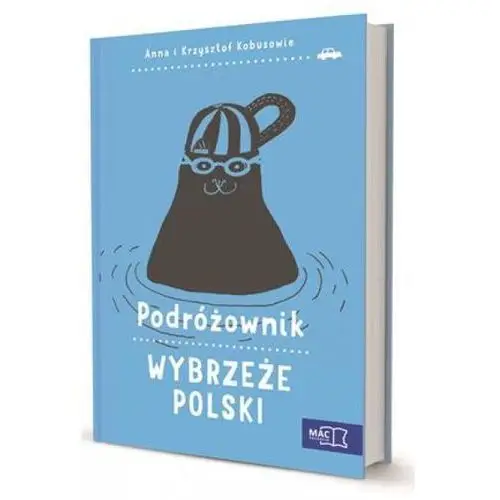Podróżownik. Wybrzeże Polski - Dostawa zamówienia do jednej ze 170 księgarni Matras za DARMO,902KS (5210222)
