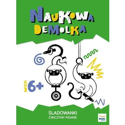 Mac edukacja Śladowanki. ćwiczymy pisanie 6+