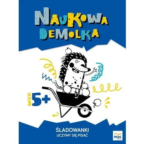 ŚLADOWANKI UCZYMY SIĘ PISAĆ NAUKOWA DEMOLKA