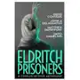 Eldritch Prisoner: A Cthulhu Mythos Anthology Sklep on-line