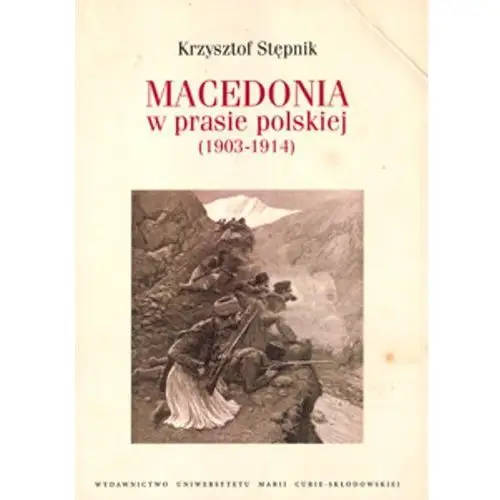 Macedonia w prasie polskiej (1903-1914)