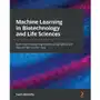 Machine Learning in Biotechnology and Life Sciences Sklep on-line