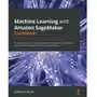 Machine Learning with Amazon SageMaker Cookbook Sklep on-line