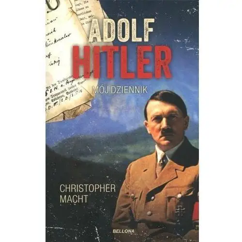 Adolf Hitler. Mój dziennik pocket Macht Christopher
