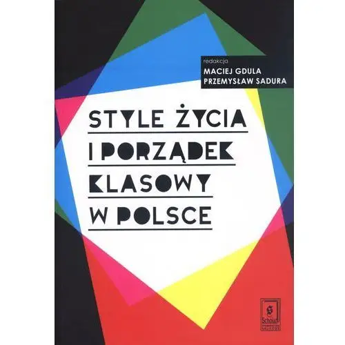 Ebook style życia i porządek klasowy w polsce Maciej gdula
