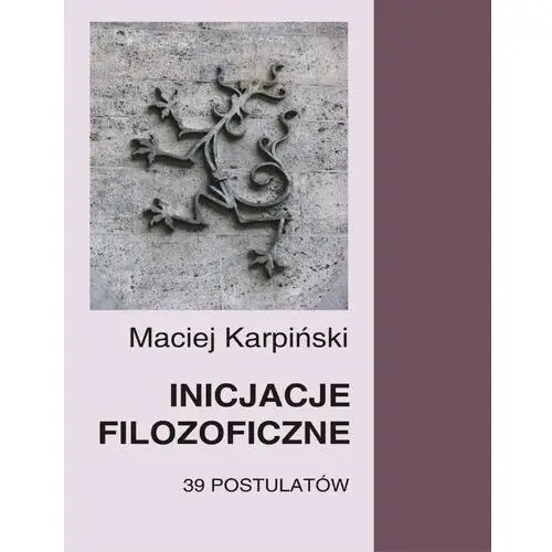 Inicjacje filozoficzne - Maciej karpiński