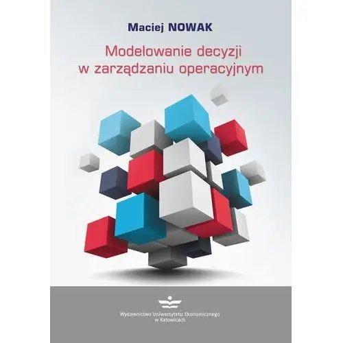 Modelowanie decyzji w zarządzaniu operacyjnym, AZ#CD203579EB/DL-ebwm/pdf