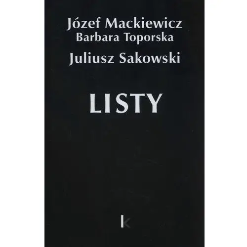 Mackiewicz józef, toporska barbara, sakowski juliusz Dzieła t.27 listy (sakowski)