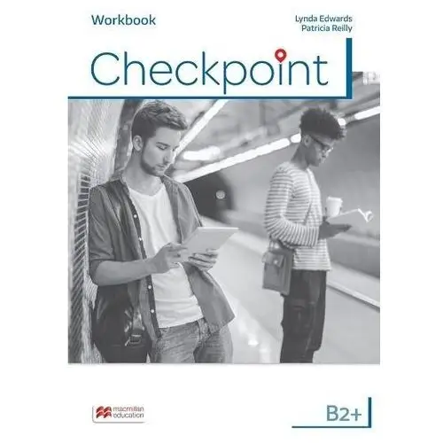 Checkpoint b2+ zeszyt ćwiczeń zestaw z kodem do zeszytu ćwiczeń online Macmillan