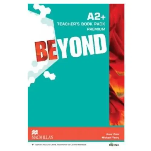 Beyond A2+ Teacher's Book Premium Pack