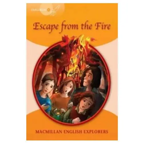 Explorers: 4 Escape from the Fire