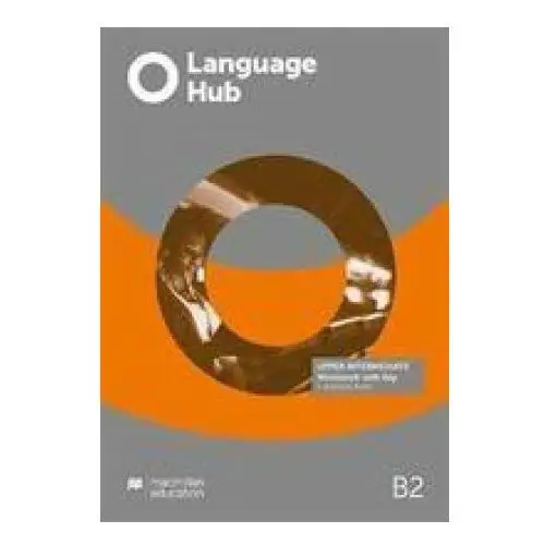 Macmillan education Language hub upper intermediate workbook without key + access to audio