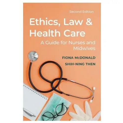 Macmillan education uk Ethics, law and health care