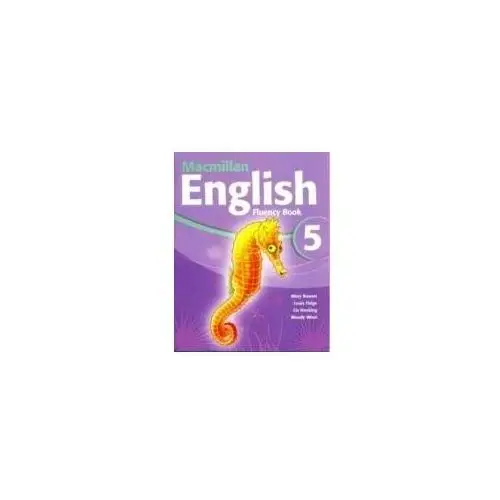 Macmillan english 5. fluency book