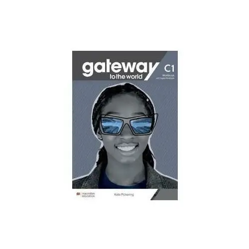 Gateway to the World C1. Zeszyt ćwiczeń z dostępem do wersji cyfrowej