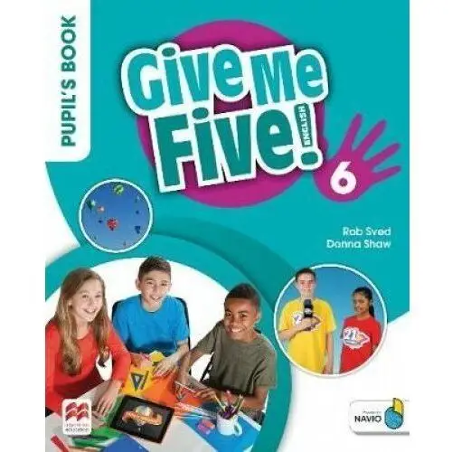 Macmillan Give me five! 6 pupil's book pack - rob sved, donna shaw