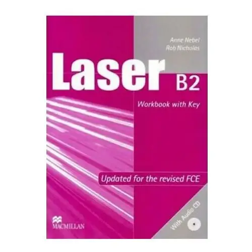 Macmillan hellas a.e. Laser b2 fce workbook +key & cd pack international