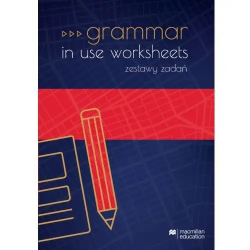Matura grammar in use. worksheets. zestawy zadań