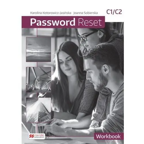 Password reset c1/c2. zeszyt ćwiczeń z kodem do zeszytu ćwiczeń online Macmillan