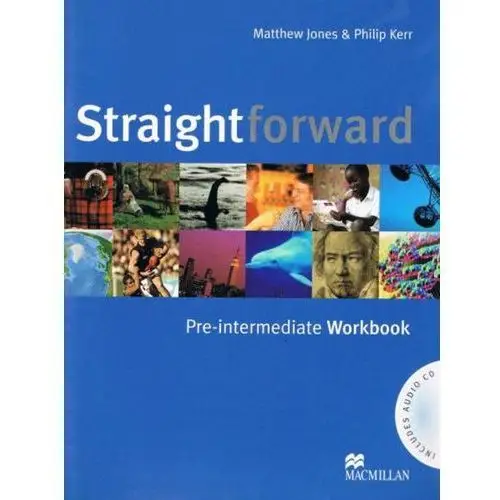 Straightforward pre-intermediate. ćwiczeia bez klucza + cd Macmillan