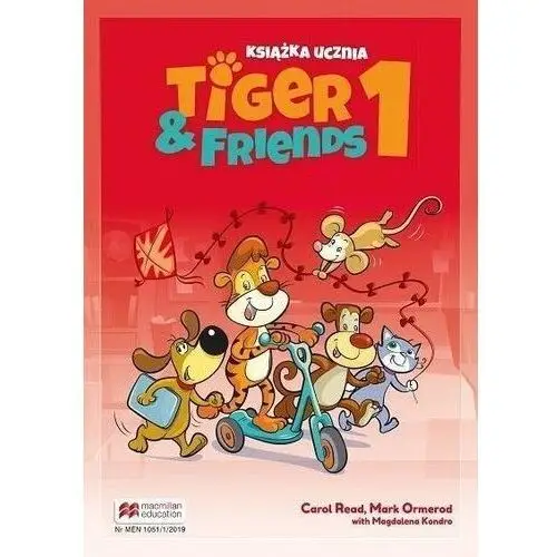Tiger & friends 1. książka ucznia Macmillan